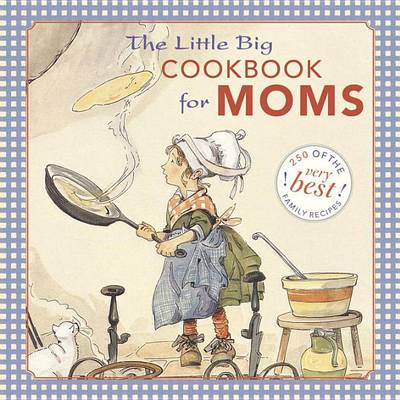 Book cover for Little Big Cookbook for Moms