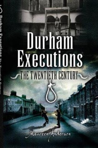 Cover of Durham Executions: the Twentieth Century