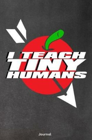 Cover of I Teach Tiny Humans