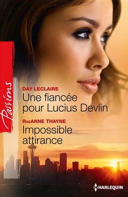 Book cover for Une Fiancee Pour Lucius Devlin - Impossible Attirance