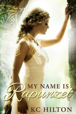 Cover of My Name is Rapunzel