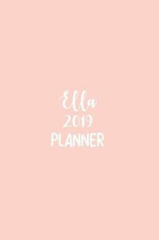 Cover of Ella 2019 Planner