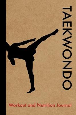 Book cover for Taekwondo Workout and Nutrition Journal