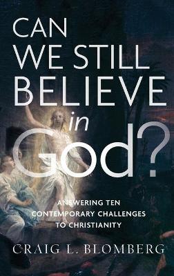 Book cover for Can We Still Believe in God?