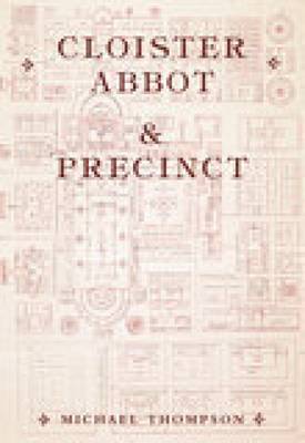 Book cover for Cloister, Abbot and Precinct