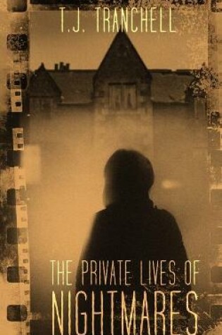 Cover of The Private Lives of Nightmares