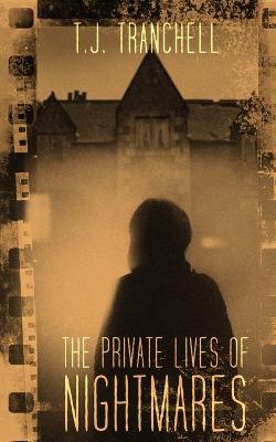 Book cover for The Private Lives of Nightmares