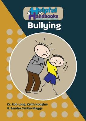 Book cover for Helpful Handbooks for Parents, Carers and Professionals: Bullying