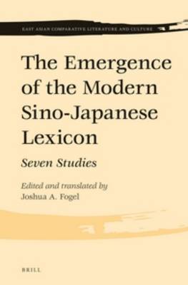 Book cover for The Emergence of the Modern Sino-Japanese Lexicon