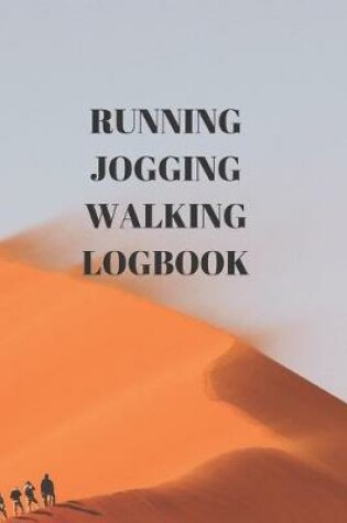 Cover of Running Jogging Walking Logbook