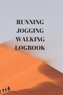 Book cover for Running Jogging Walking Logbook
