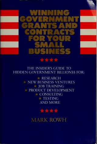 Book cover for Winning Government Grants and Contracts for Your Small Business