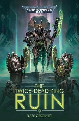 Cover of The Twice-Dead King: Ruin