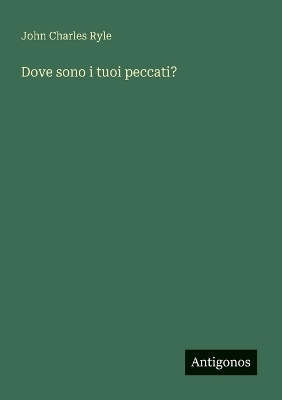 Book cover for Dove sono i tuoi peccati?