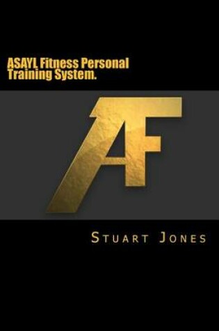 Cover of Asayl Fitness Personal Training System.