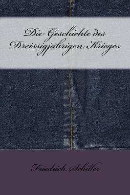 Book cover for Die Geschichte Des Dreissigjahrigen Krieges