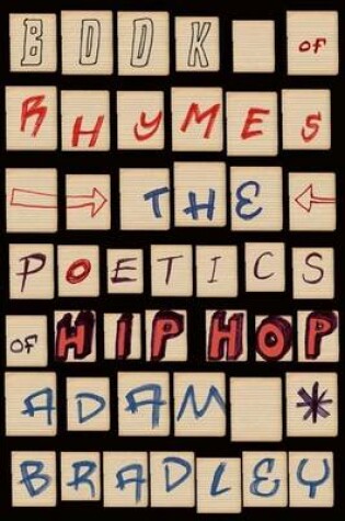 Cover of Book of Rhymes: The Poetics of Hip Hop