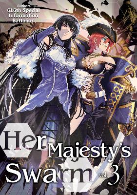Cover of Her Majesty's Swarm: Volume 3