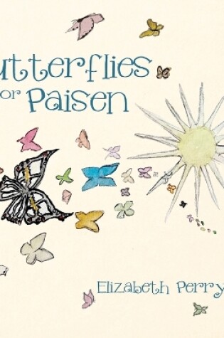 Cover of Butterflies for Paisen