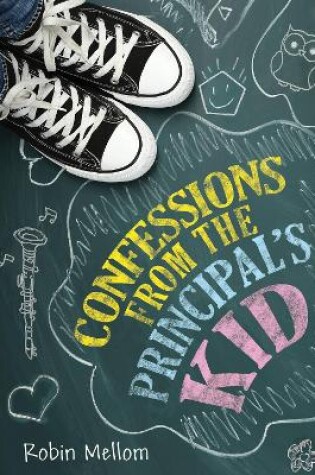 Cover of Confessions from the Principal's Kid