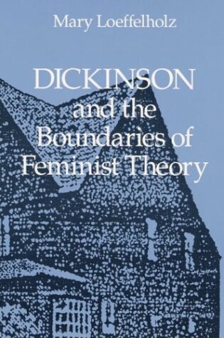 Cover of Dickinson and the Boundaries of Feminist Theory