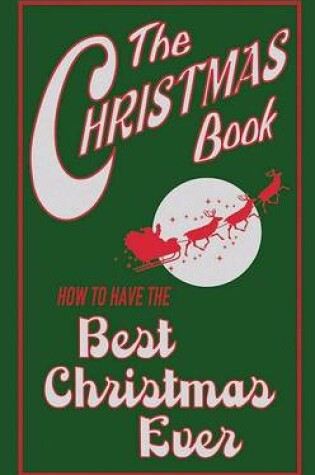 Cover of How to Have the Best Christmas Ever