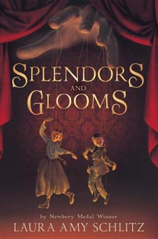 Cover of Splendors and Glooms (Free Preview of Chapters 1-3)