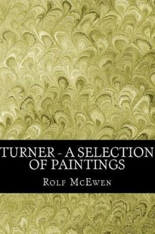 Cover of Turner - A Selection of Paintings