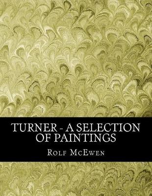 Book cover for Turner - A Selection of Paintings