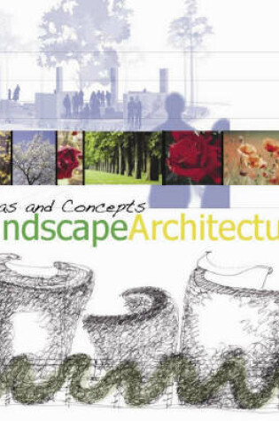 Cover of Ideas and Concepts in Landscape Architecture
