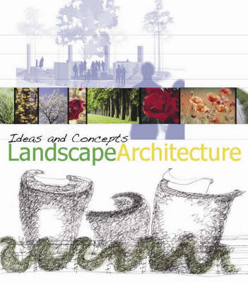 Book cover for Ideas and Concepts in Landscape Architecture