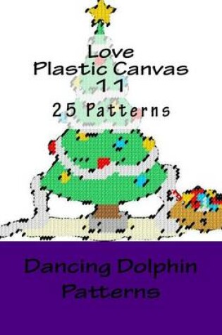 Cover of Love Plastic Canvas 11