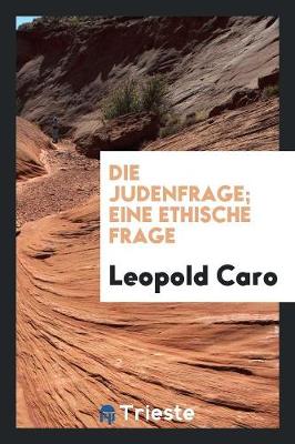 Book cover for Die Judenfrage; Eine Ethische Frage