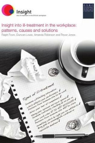 Cover of Insight into ill-treatment in the workplace: patterns, causes and solutions