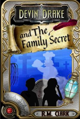 Book cover for Devin Drake and the Family Secret