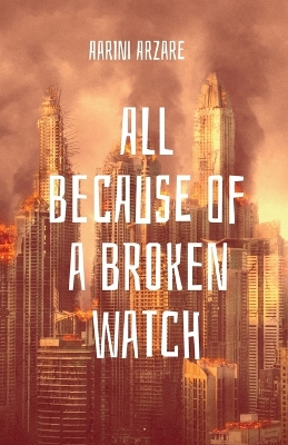 Book cover for All because of a broken watch