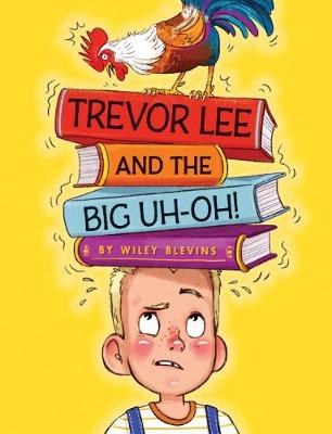 Book cover for Trevor Lee and the Big Uh Oh!