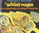 Book cover for El Autobus Magico y La Excursion Al Campo Electrico