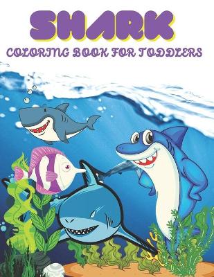 Book cover for Shark Coloring Book For Toddlers