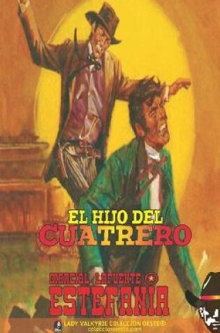 Cover of El hijo del cuatrero (Colección Oeste)