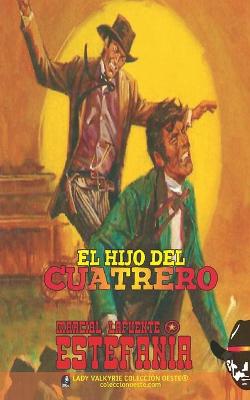 Book cover for El hijo del cuatrero (Colección Oeste)