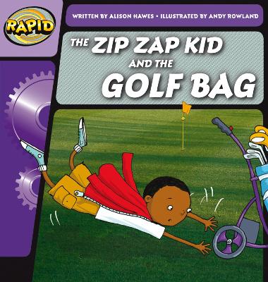 Book cover for Rapid Phonics Step 1: The Zip Zap Kid and the Golf Bag (Fiction)