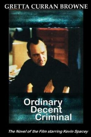 Cover of Ordinary Decent Criminal