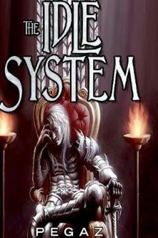 Cover of The Idle System: The Rogues