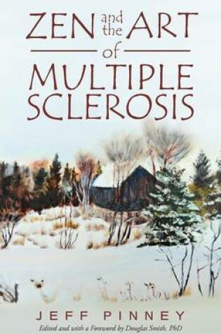 Cover of Zen and the Art of Multiple Sclerosis