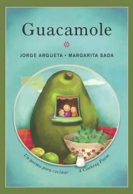 Book cover for Guacamole: A Cooking Poem / Guacamole: Un Poema Para Cocinar
