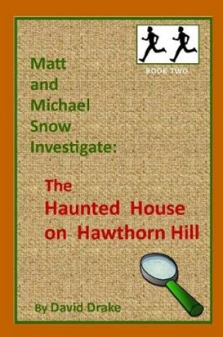 Cover of The Haunted House on Hawthorn Hill