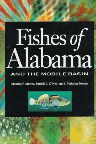 Cover of Fishes of Alabama and the Mobile Basin