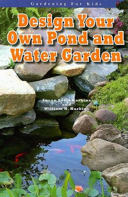 Book cover for Design Your Own Pond and Water Garden