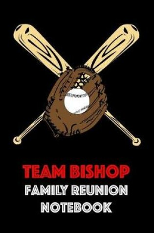Cover of Team Bishop Family Reunion Notebook